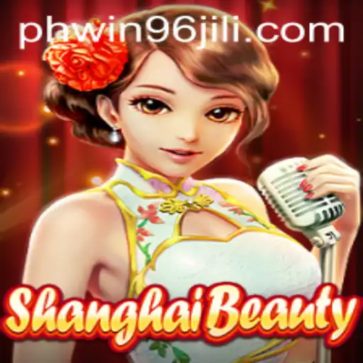 Exploring the Unique World of ShanghaiBeauty and Its WIN96 PH Dynamics